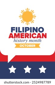 Filipino American History Month. Happy holiday celebrate annual in October. Filipinos and United States flag. Culture month. Patriotic design. Poster, card, banner, template. Vector illustration