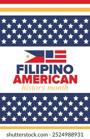 Filipino American History Month. Happy holiday celebrate annual in October. Filipinos and United States flag. Culture month. Patriotic design. Poster, card, banner, template. Vector illustration