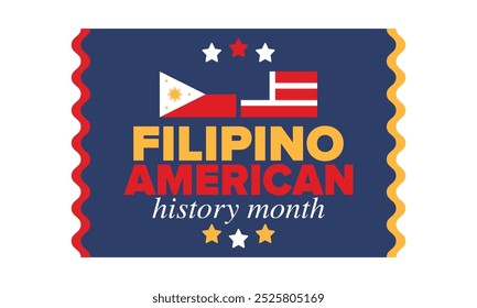 Filipino American History Month. Happy holiday celebrate annual in October. Filipinos and United States flag. Culture month. Patriotic design. Poster, card, banner, template. Vector illustration