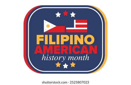 Filipino American History Month. Happy holiday celebrate annual in October. Filipinos and United States flag. Culture month. Patriotic design. Poster, card, banner, template. Vector illustration