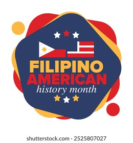 Filipino American History Month. Happy holiday celebrate annual in October. Filipinos and United States flag. Culture month. Patriotic design. Poster, card, banner, template. Vector illustration