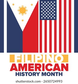 Filipino American History Month. Happy holiday celebrate annual in October. Filipinos and United States flag. Culture month. Patriotic design. Poster, card, banner, template. Vector illustration