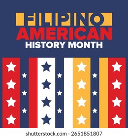 Filipino American History Month. Happy holiday celebrate annual in October. Filipinos and United States flag. Culture month. Patriotic design. Poster, card, banner, template. Vector illustration