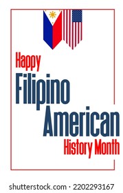 Filipino American History Month. Holiday Concept. Template For Background, Banner, Card, Poster, T-shirt With Text Inscription