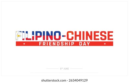 Filipino-Chinese Friendship Day on white background, Typographic Design of Filipino-Chinese Friendship Day, Vector Design of China-Philippine Friendship Day, Filipino Chinese Friendship Day Design