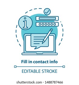 Fill In Contact Info Blue Concept Icon. Contact Us Idea Thin Line Illustration. Autofill Information. Online Form Filling. Customer Support Service. Vector Isolated Outline Drawing. Editable Stroke