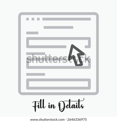 Fill in Details. Fill in empty Details Icon Vector Illustration.