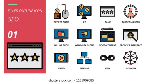 Filled outline style icon pack for seo, pay per click, pc, rank, targeting user, online shop, web megaphone, good content, browser interface, video, sitemap, link, network