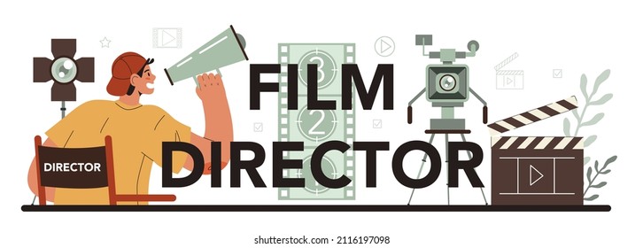 Film director typographic header. Movie maker leading a filming process. Clapper and camera, equipment for film making. Idea of creative people and profession. Flat vector illustration