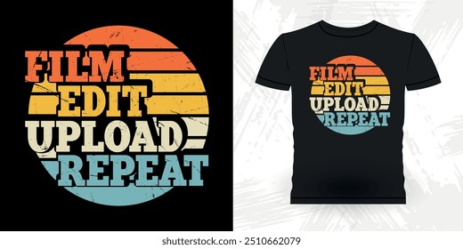 Film Edit Upload Repeat Funny Theater Director Retro Vintage Theater T-shirt Design