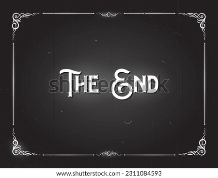 Film end screen, vintage border of silent movie cinema. Cinema vintage screen border, Hollywood 30s classic silent movie end frame or video industry vector backdrop. Cinematography black background