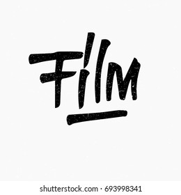 Film logo. Ink hand lettering. Modern brush calligraphy. Handwritten phrase. Inspiration graphic design typography element. Cute simple vector sign.