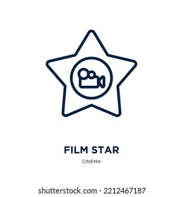 Film Star Icon From Cinema Collection. Thin Linear Film Star, Movie, Film Outline Icon Isolated On White Background. Line Vector Film Star Sign, Symbol For Web And Mobile