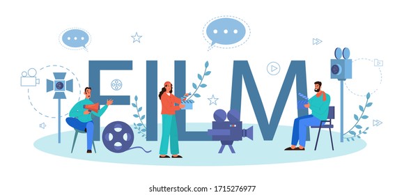 Film typographic header concept. Idea of creative people and profession. Movie director leading a filming process. Clapper and camera, equipment for film making. Isolated vector illustration