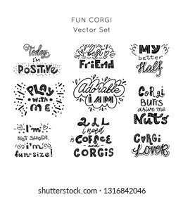 Fin Corgi dog vector set of  hand lettering. Collection of funny quotes about dogs. Set for 
package, t-shirts, merch design. 