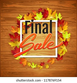 Final autumn sale advertisement banner with red maple leaves on wooden background, poster, retail, discount, vector illustration