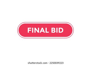Final bid button web banner templates. Vector Illustration
