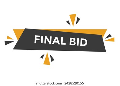 Final bid button web banner templates. Vector Illustration 
