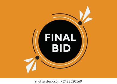 Final bid button web banner templates. Vector Illustration 
