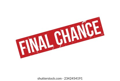 Final Chance Rubber Stamp Seal Vector