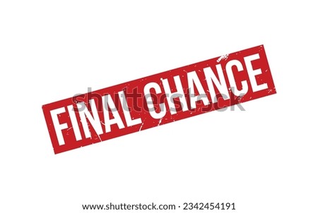 Final Chance Rubber Stamp Seal Vector