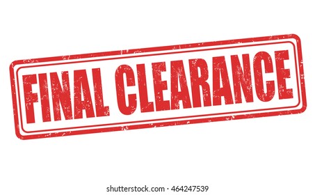 Final clearance grunge rubber stamp on white background, vector illustration