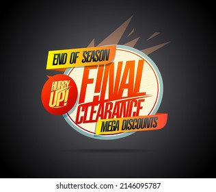 Endgültige Freigabe, Beeilen Sie sich, Ende der Saison Mega-Rabatte - Vektorweb-Banner-Design-Vorlage