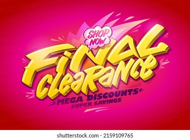 Final clearance, mega discounts, super savings vector web banner mockup with bright pink backdrop