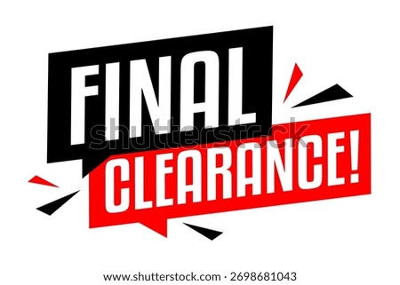Final Clearance on speech bubble