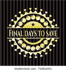 Final days to save gold emblem
