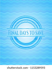 Final days to save light blue water wave emblem.