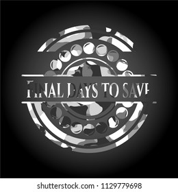 Final days to save on grey camouflaged texture