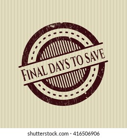 Final days to save rubber grunge seal