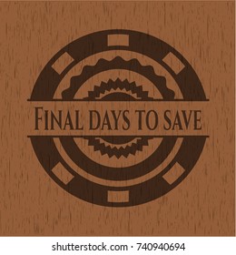Final days to save wood emblem