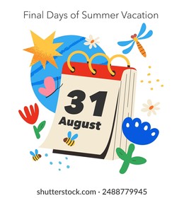 Final Days of Summer Vacation concept. A calendar marking August 31 amidst summer motifs. The end of holiday season captured in playful design elements. Vector illustration.