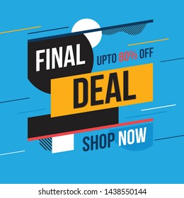 Final deal banner. Vector illustration. Concept advertising.