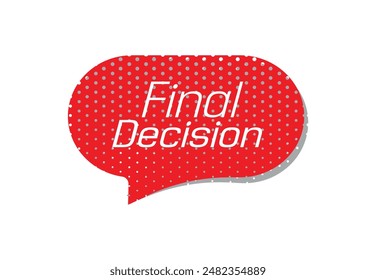  final decision text information sign