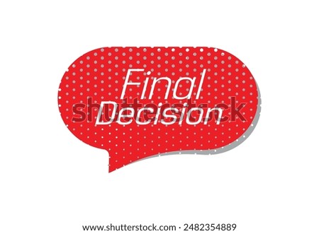  final decision text information sign