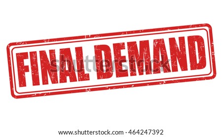 Final demand grunge rubber stamp on white background, vector illustration