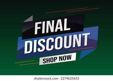 Etiqueta de descuento final. Plantilla de diseño de banner 3d para marketing. Promoción de ofertas especiales o venta al por menor. banner de fondo diseño gráfico moderno para tienda, tienda en línea, sitio web, página de inicio
