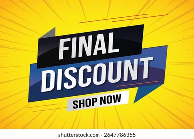 Etiqueta de desconto final. Modelo de design 3d para marketing. Promoção de ofertas especiais ou varejo. banner de fundo design gráfico moderno para loja, loja online, site, página inicial 