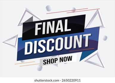 Etiqueta de desconto final. Modelo de design 3d para marketing. Promoção de ofertas especiais ou varejo. banner de fundo design gráfico moderno para loja, loja online, site, página inicial 