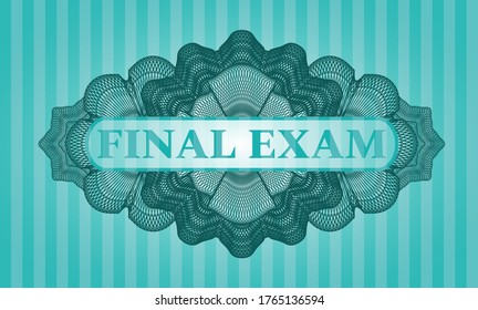 FINAL EXAM text inside Currency Turquoise emblem. Bars graceful background. Illustration. 