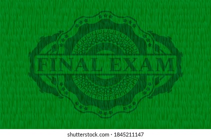 FINAL EXAM text inside green grass emblem. Eco graceful background. Intense illustration. 