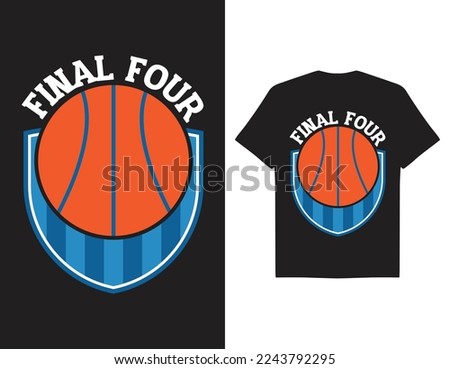 final four march madness day typography t-shirt design