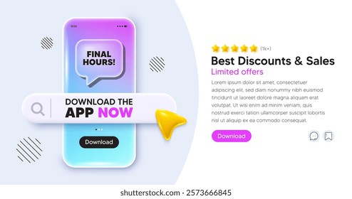 Final hours mobile phone banner. App chat speech bubble. Final hours sale. Special offer price sign. Advertising discounts symbol. Phone template with search bar. Download the app now. Vector