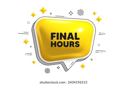 Venta de horarios finales. Icono de burbuja 3d de voz de chat. Signo de precio de oferta especial. Símbolo de descuentos publicitarios. Mensaje de chat de última hora. Banner de burbuja de discurso con rayas. Globo de texto amarillo. Vector