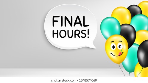 Final hours sale. Smile balloon vector background. Special offer price sign. Advertising discounts symbol. Birthday balloon banner. Final hours speech bubble. Celebrate background. Vector