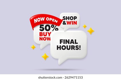 Final hours speech bubbles. Now open flag ribbon. Final hours sale. Special offer price sign. Advertising discounts symbol. Discount chat bubbles with 3d sparkles. Vector