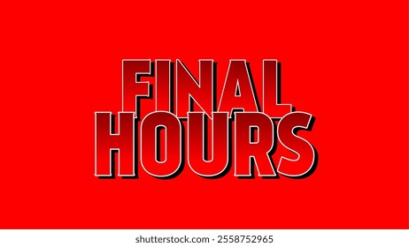 Final Hours text in gradient red